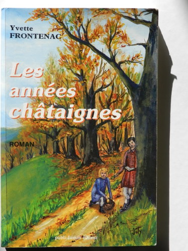 Couverture de Les années châtaignes