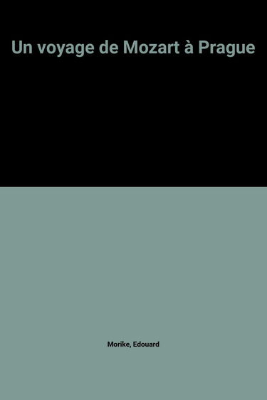 Un voyage de Mozart à Prague