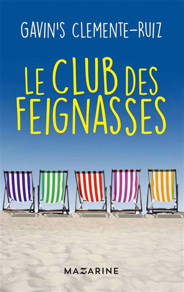 Le club des feignasses