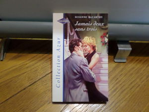 JAMAIS DEUX SANS TROIS