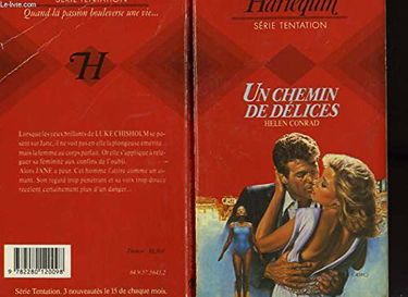 Un Chemin de délices (Harlequin)