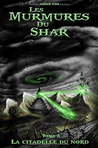 Les Murmures du Shar 3: La Citadelle du Nord