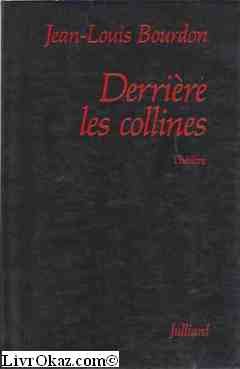 Derrière les collines