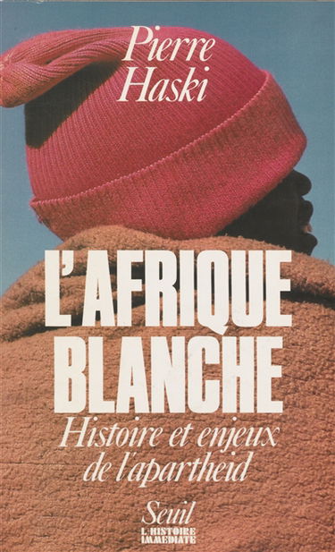 L'Afrique blanche : histoire et enjeux de l'apartheid