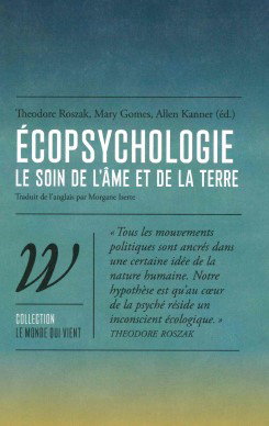 Couverture de Ecopsychologie : le soin de l'âme et de la Terre