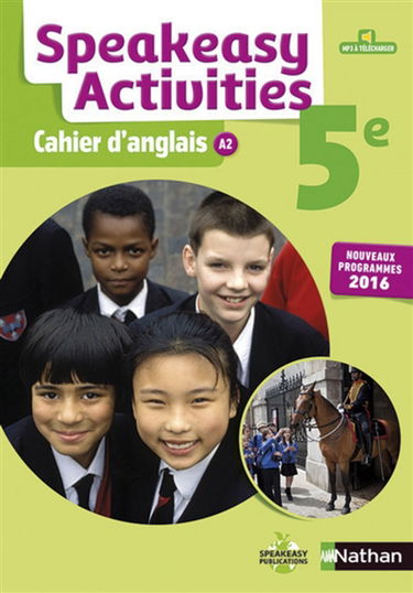 Speakeasy activities : cahier d'anglais 5e, A2 : nouveaux programmes 2016