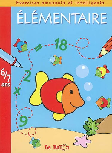 Elémentaire : 6-7 ans