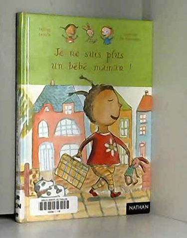 Je ne suis plus un bébé, maman