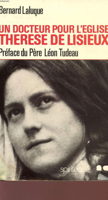 Un Docteur pour l'Eglise : Thérèse de Lisieux