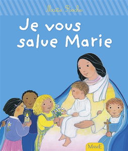 Je vous salue Marie