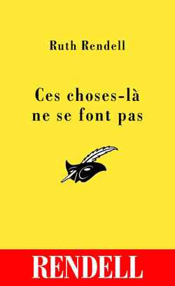 Ces choses-là ne se font pas