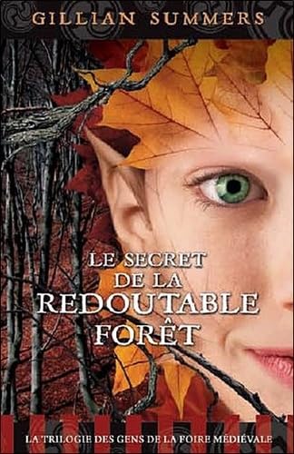 Le secret de la redoutable forêt - Tome 3