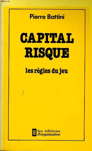 Capital risque : les règles du jeu
