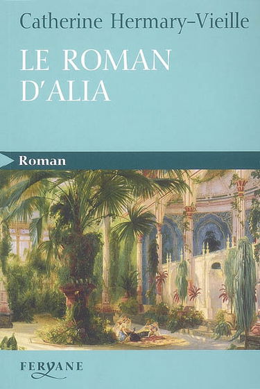 Le roman d'Alia