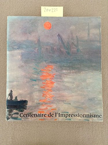 Couverture de Centenaire de l'Impressionisme