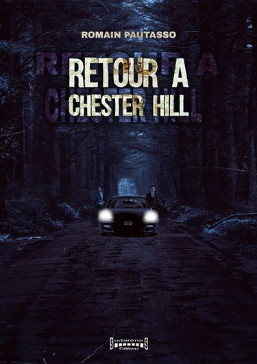 Retour à Chester Hill : l'homme de l'ombre