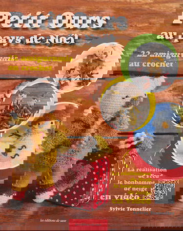 Petit ours au pays de Noël : 22 amigurumis au crochet