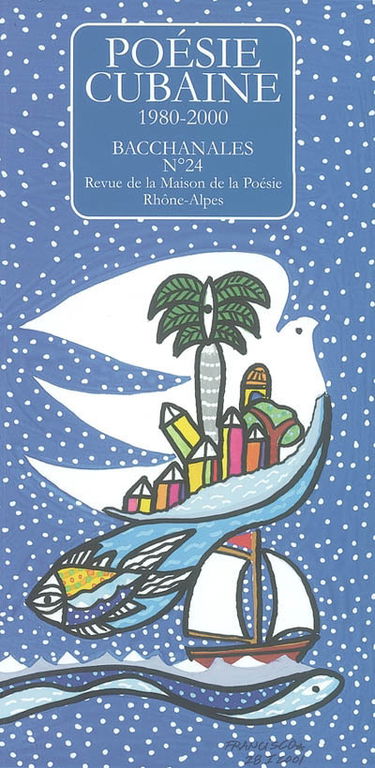 Bacchanales, n° 24. Poésie cubaine, 1980-2000 : 28 poètes