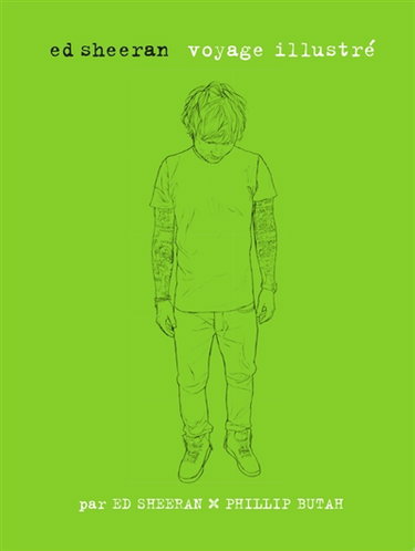 Couverture de Ed Sheeran : voyage illustré