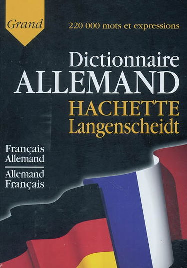 Hachette Langenscheidt : dictionnaire français-allemand, allemand-français