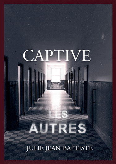 Captive : Les Autres