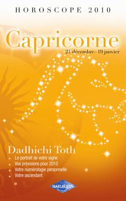 Capricorne, 21 décembre-19 janvier : horoscope 2010