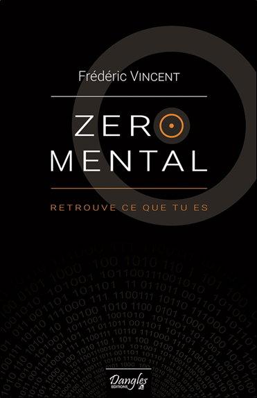 Couverture de Zéro mental : retrouve ce que tu es