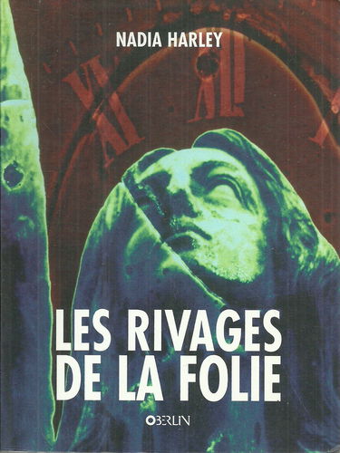 Les rivages de la folie: In the Betweeness