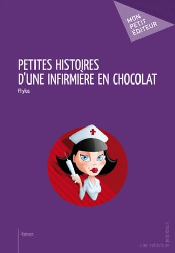Petites histoires d'une infirmière en chocolat