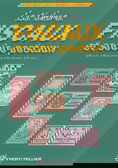 Catalogue des timbres fiscaux et socio-postaux de France et de Monaco