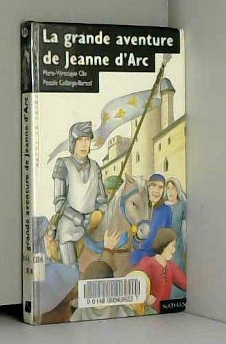 La Grande aventure de Jeanne d'Arc