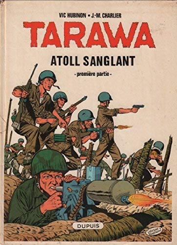 Couverture de Tarawa atoll sanglant t01 n 1