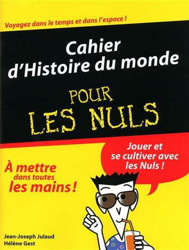 Cahier d'histoire du monde pour les nuls