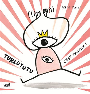 Turlututu : c'est magique !