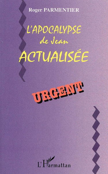 L'Apocalypse de Jean actualisée