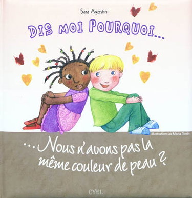 Couverture de Dis-moi pourquoi... : nous n'avons pas la même couleur de peau