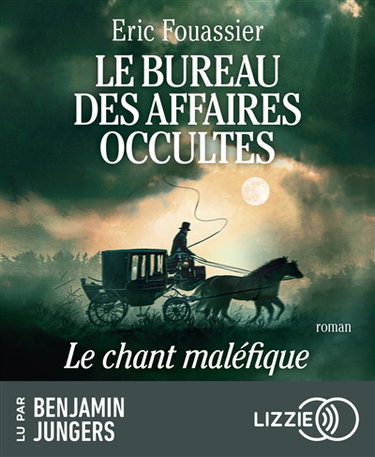 Couverture de Le bureau des affaires occultes. Vol. 4. Le chant maléfique