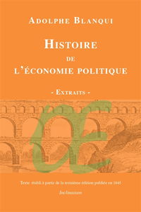Histoire de l'économie politique en Europe : des anciens jusqu'à nos jours : extraits choisis d'après la troisième édition de 1845