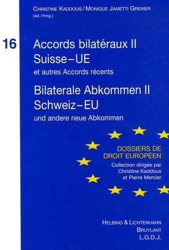 Couverture de Accords bilatéraux II Suisse - UE: Edition bilingue français-allemand
