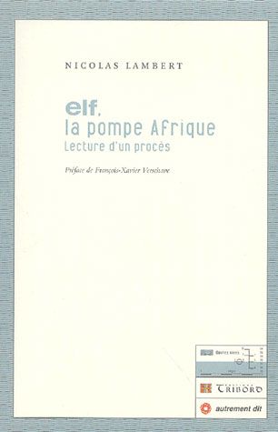 Elf, la pompe Afrique : lecture d'un procès, théâtre