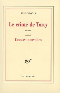 Le Crime de Torcy. Fausses nouvelles