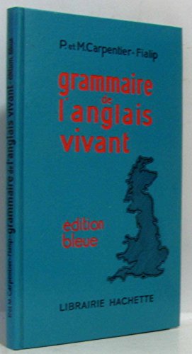 Couverture de Grammaire de l'anglais vivant / Carpentier / Fialip / Réf34431