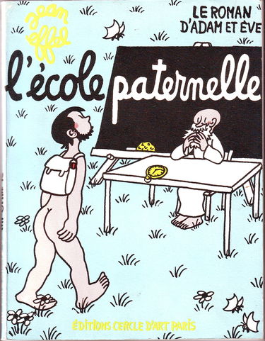Le roman d'Adam et Eve. Vol. 2. L'école paternelle