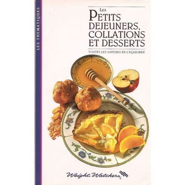 les petits dejeuners, collations et desserts