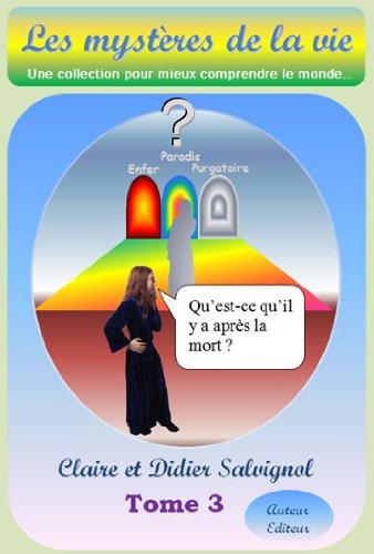 Les mystères de la vie - tome 3 - la mort