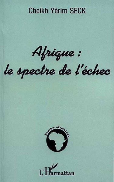 Afrique : le spectre de l'échec