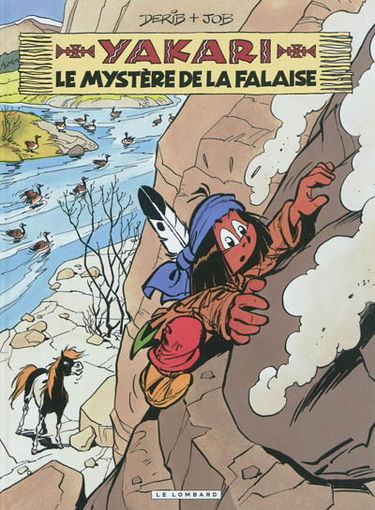 Yakari. Vol. 25. Le mystère de la falaise
