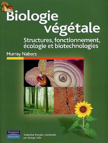 Couverture de Biologie végétale : structures, fonctionnement, écologie et biotechnologies