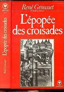 L'Epopée des croisades