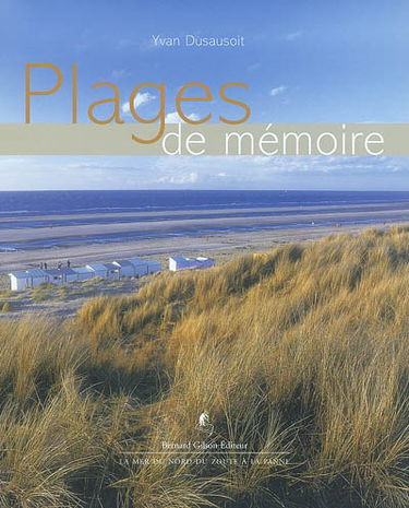 Plages de mémoire : la mer du nord du Zoute à La Panne